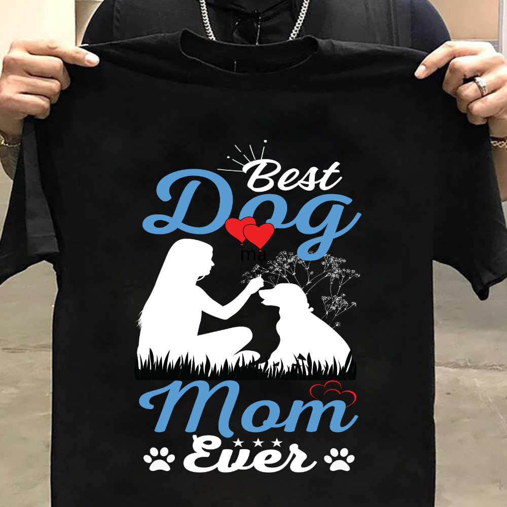 Best Dog Mom Ever Black T-shirt