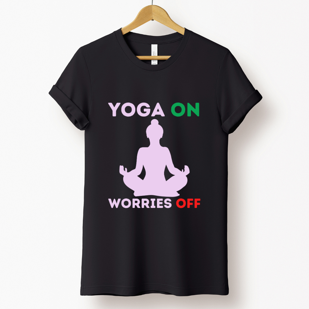 Yoga Love : Yoga On Worries Off Black T-shirt