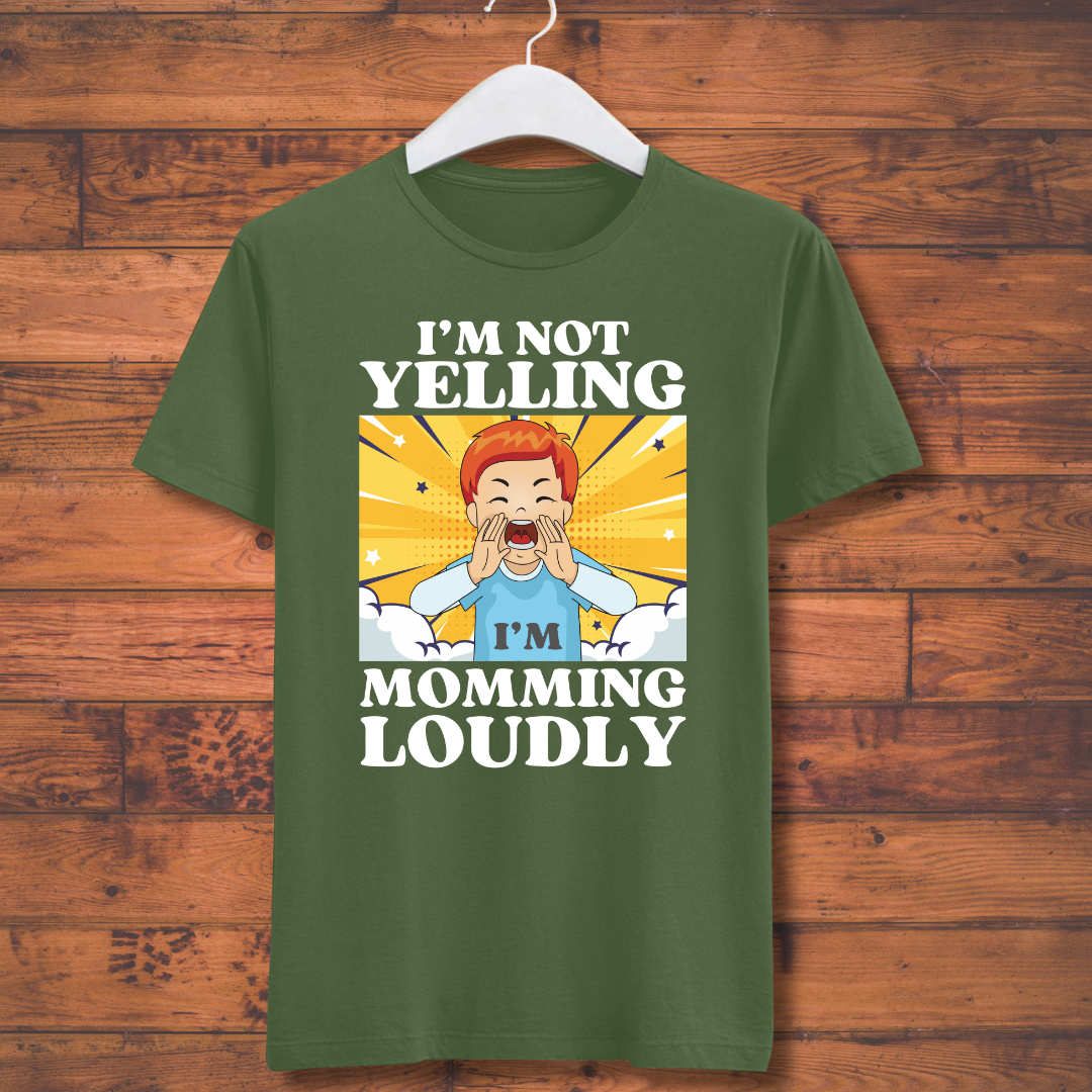 I'm Not Yelling I'm Momming Loudly Kids T-shirt