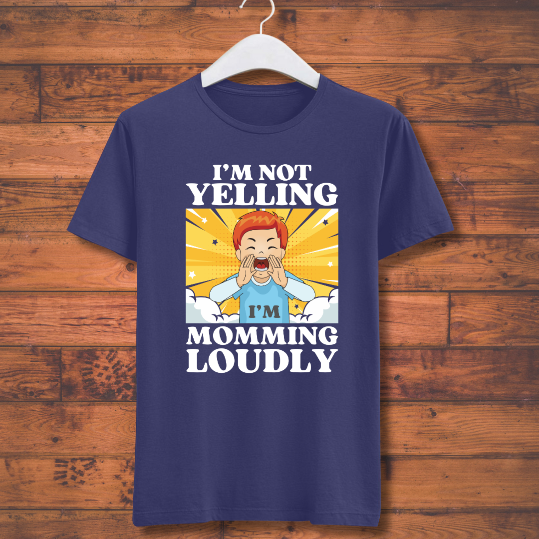 I'm Not Yelling I'm Momming Loudly Kids T-shirt