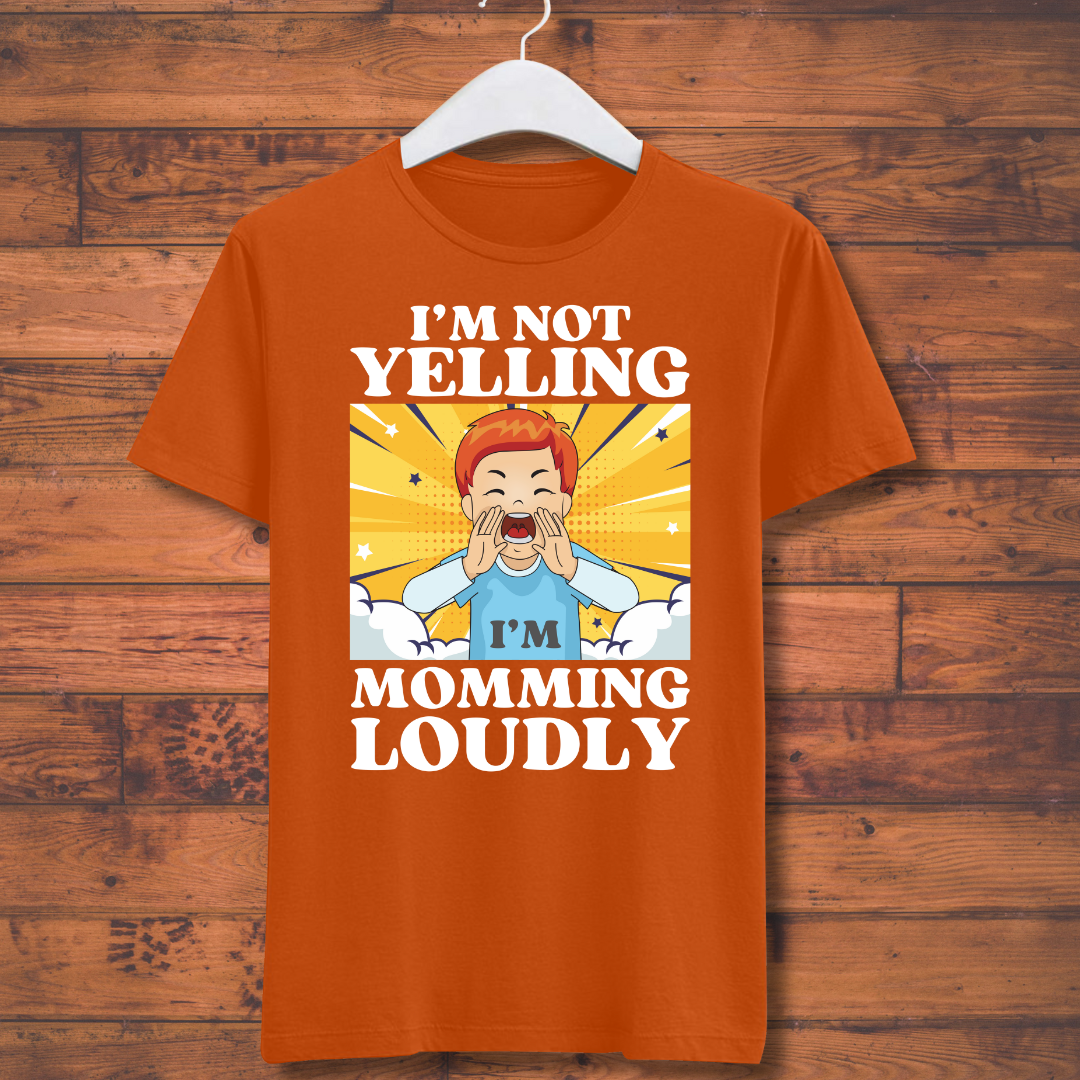 I'm Not Yelling I'm Momming Loudly Kids T-shirt