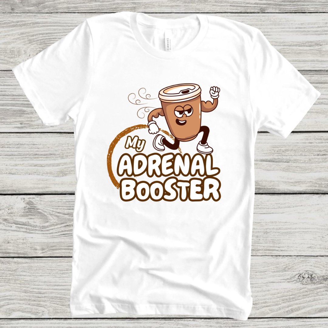 Coffee Love : My Adrenal Booster T-shirt