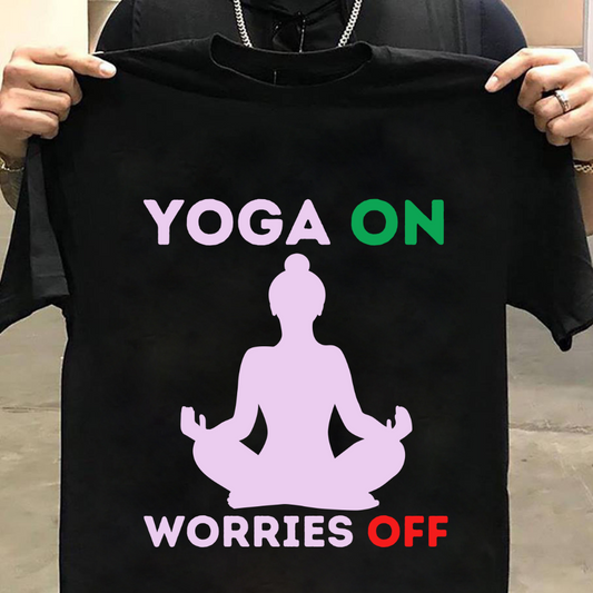 Yoga Love : Yoga On Worries Off Black T-shirt