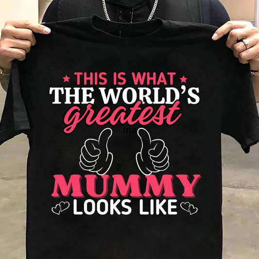 Mom Love : The World's Greatest Mummy Looks Like Black t-shirt