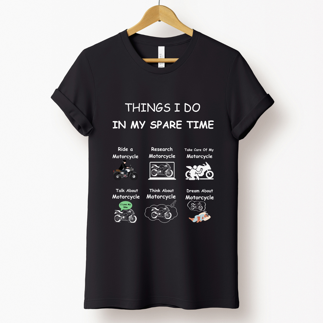 Biker : Things I Do In My Spare Time Black T-shirt