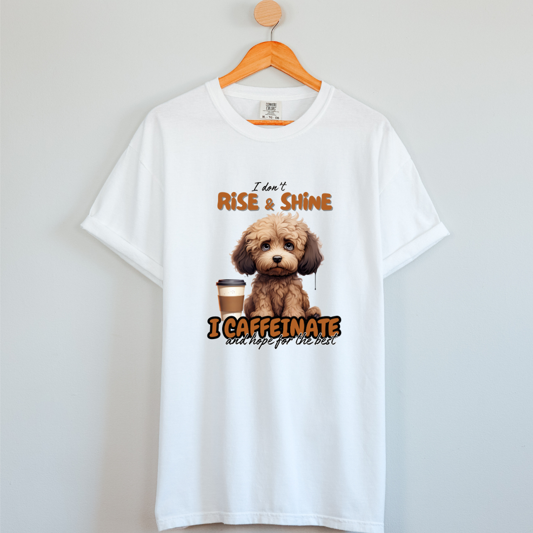 Dog Love : I Caffeinate And Hope For The Best Unisex T-shirt