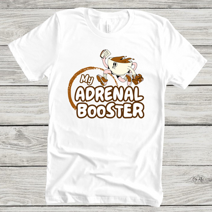 Coffee Love : My Adrenal Booster T-shirt