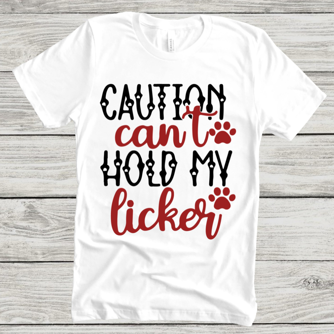 Dog Love : Can't Hold My Licker Unisex T-shirt