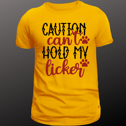 Dog Love : Can't Hold My Licker Unisex T-shirt